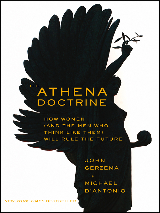 John Gerzema创作的The Athena Doctrine作品的详细信息 - 可供借阅